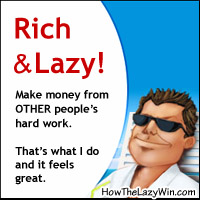 rich and lazy